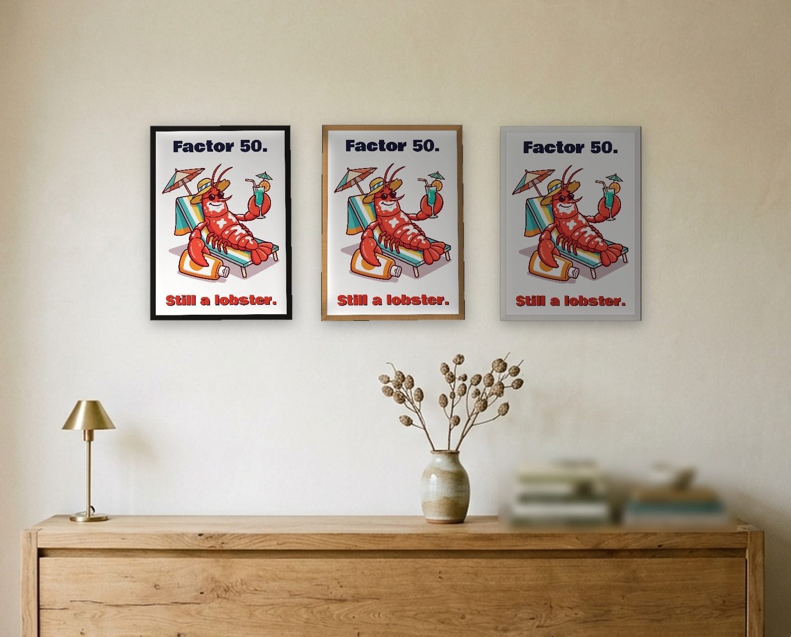 Factor 50 Still a Lobster print: the three frame finishes side by side in black, oak and white